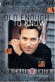 Old Enough To Know - Updated Edition