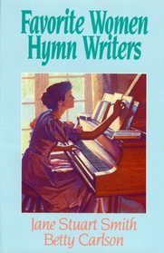 Favorite Women Hymn Writers