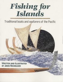 Fishing for Islands: Traditional Boats and Seafarers of the Pacific