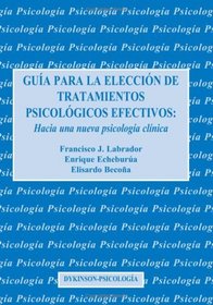 Gua Para La Eleccin De Tratamientos Psicolgicos (Spanish Edition)