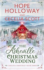 The Asheville Christmas Wedding (Carolina Christmas, Bk 3)