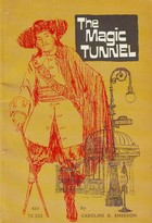 The Magic Tunnel