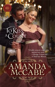 To Kiss a Count (Muses of Mayfair, Bk 3) (Harlequin Historical, No 997)