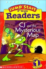 Cj and the Mysterious Map (JumpStart Readers: Second Grade)