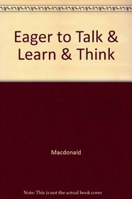 Eager to Talk & Learn & Think