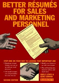 Better Resumes for Sales and Marketing Personnel