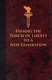 Passing the Torch of Liberty to a New Generation