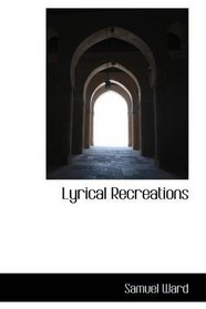 Lyrical Recreations