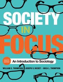 Society in Focus: An Introduction to Sociology