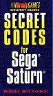 SECRET CODES FOR THE SATURN (Official Strategy Guides)