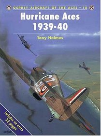 Hurricane Aces 1939-40 (Osprey Aircraft of the Aces, 18)