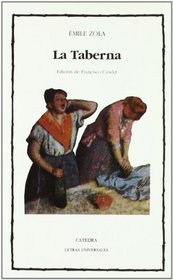 La taberna / the Pub (Letras Universales) (Spanish Edition)