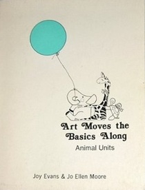 Art Moves the Basics Along: Animal Units