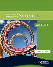 International Science! Workbook 2 (Bk. 2)