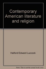 Contemporary American literature and religion