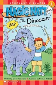 Magic Matt and the Dinosaur (Scholastic Readers L1)