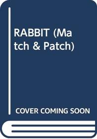 RABBIT (Match & Patch)