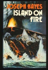 Island on fire: A true saga