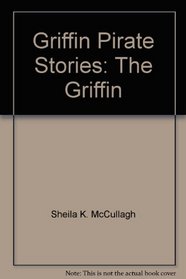 Griffin Pirate Stories: The Griffin