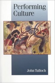 Performing Culture : Stories of Expertise and the Everyday (Theory, Culture and Society Series)