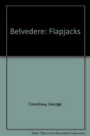 Belvedere: Flapjacks (Belvedere)