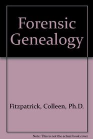 Forensic Genealogy