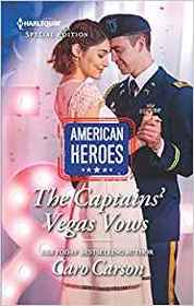 The Captains' Vegas Vows (American Heroes) (Harlequin Special Edition, No 2652)