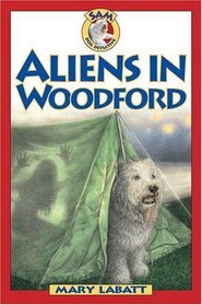 Aliens in Woodford (SAM: Dog Detective)