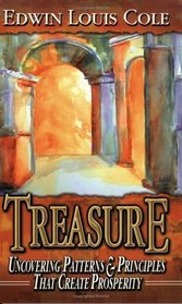 Treasure: Uncovering Patterns  Principles That Create Prosperity