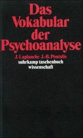 Suhrkamp Taschenbcher Wissenschaft, Nr.7, Das Vokabular der Psychoanalyse