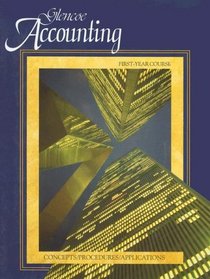 Glencoe Accounting: Concepts/Procedures/Applicatons, Student Edition
