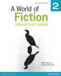 A World of Fiction 2: Timeless Short Stories (3rd Edition)