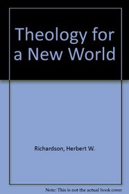 Theology for a New World