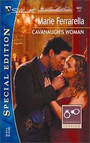 Cavanaugh's Woman (Cavanaugh Justice, Bk 6) (Silhouette Special Edition, No 1617)