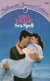 Sea Spell (Silhouette Special Edition, No 192)