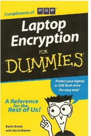 Laptop Encryption for DUMMIES: Protect Your Laptop or USB Flash Drive the Easy Way!