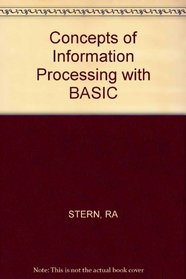 Concepts of Information Processing with BASIC