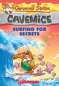 Geronimo Stilton Cavemice #8: Surfing for Secrets