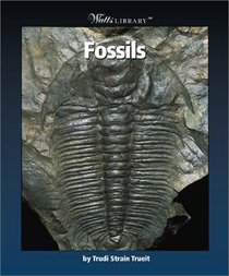 Fossils (Turtleback School & Library Binding Edition) (Watts Library (Sagebrush))
