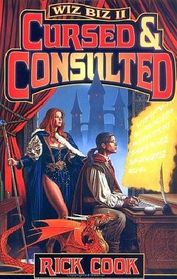 Wiz Biz II: The Wizardry Cursed / The Wizardry Consulted (Wizardry)