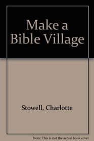 Make a Bible Village