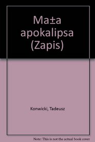 Mala apokalipsa (Zapis) (Polish Edition)