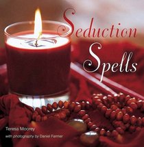 Seduction Spells (Spell Books)