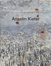 Anselm Kiefer - Nchstes Jahr in Jerusalem