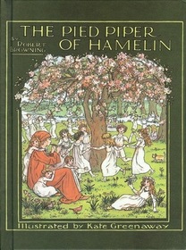 The pied piper of hamelin illustrated by Kate Greenaway