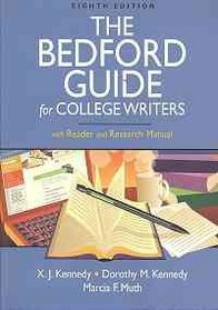 Bedford Guide for College Writers with Reader and Research Manaul 8e & Documenting Sources in MLA Style: 2009 Update