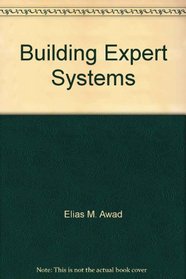 Building Expert Systems