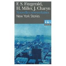 New York Stories, Nouvelles new-yorkaises : Edition bilingue anglais-francais : Bilngual French and English edition (French Edition)