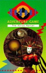 Reboot Adventure Games: The Virus Hunter (Reeboot)