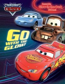 Go With the Glow! (Disney/Pixar Cars) (Reusable Sticker Book)